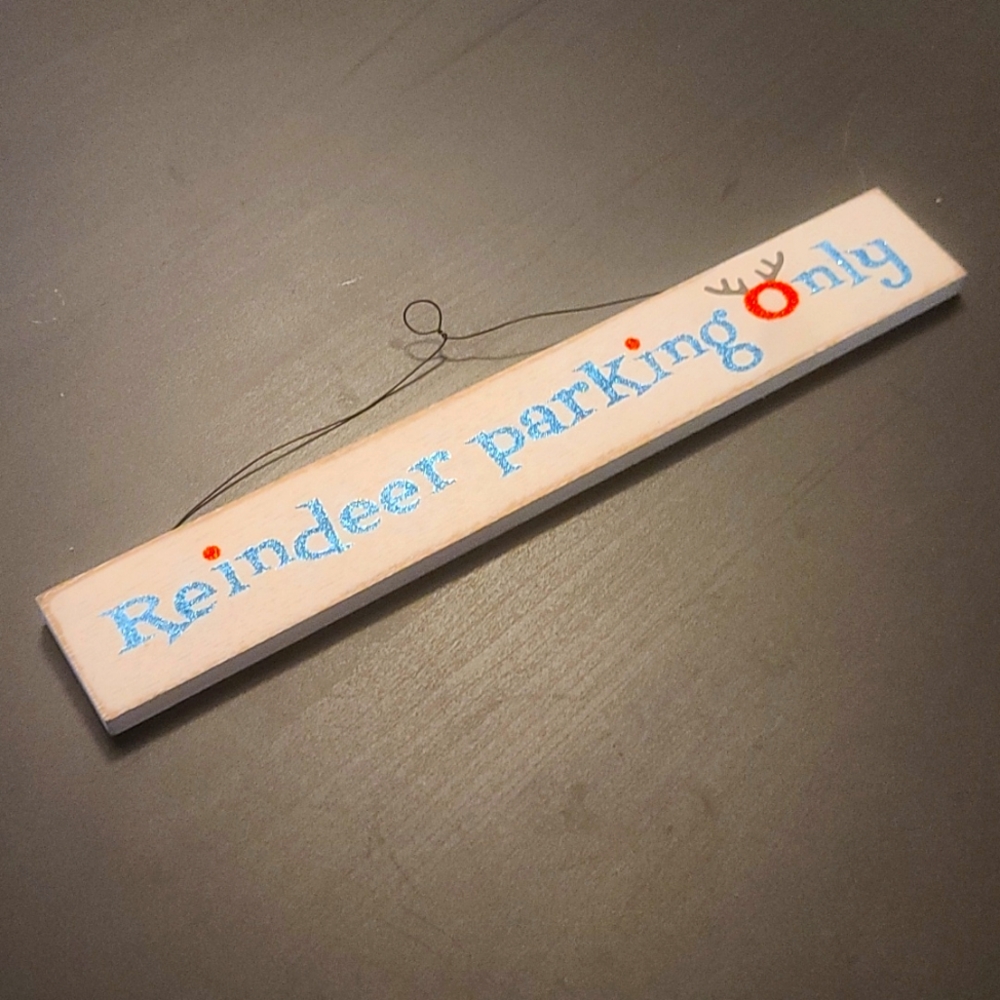 *LAST CHANCE* "Reindeer Parking Only" Sign